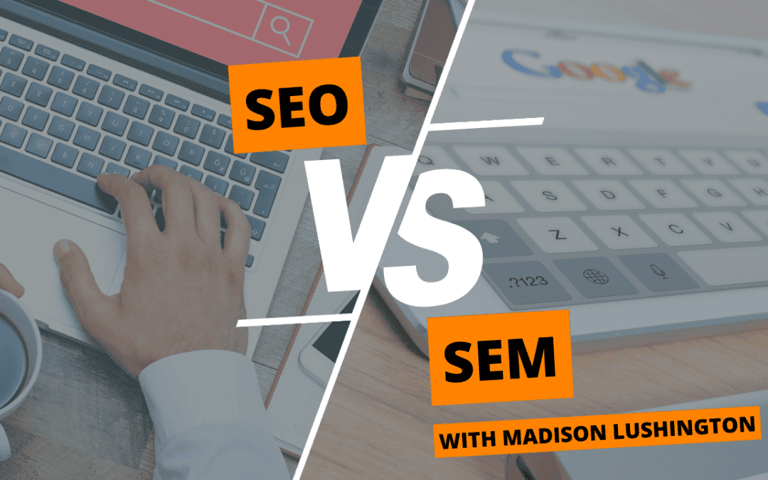 SEO vs. SEM